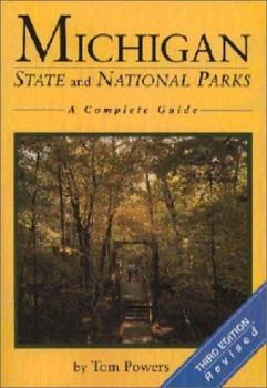 Paperback Michigan State and National Parks: A Complete Guide Book