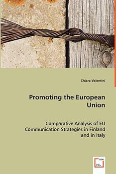 Paperback Promoting the European Union Book