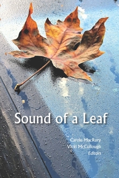Sound of a Leaf : 2018 Seabeck Haiku Getaway Anthology