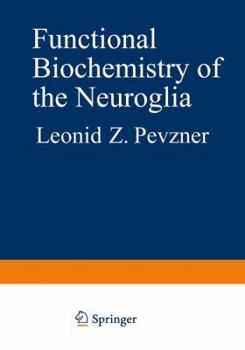 Paperback Functional Biochemistry of the Neuroglia Book