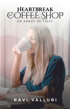 Paperback Heartbreak at Coffee Shop: An Array of Tales Book