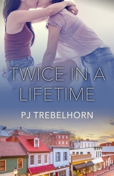 Twice in a Lifetime - Book #2 of the Burke Sisters