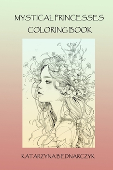 Paperback Mystical princesses coloring book