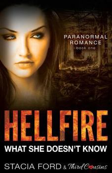 Paperback Hellfire - What She Doesn't Know Book