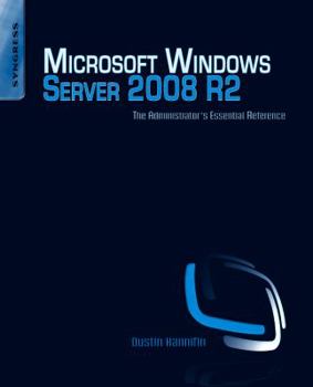 Paperback Microsoft Windows Server 2008 R2 Administrator's Reference: The Administrator's Essential Reference Book