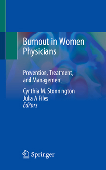 Paperback Burnout in Women Physicians: Prevention, Treatment, and Management Book