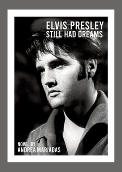 Paperback Elvis Presley still had dreams Book