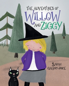 Paperback The Adventures of Willow and Ziggy Book
