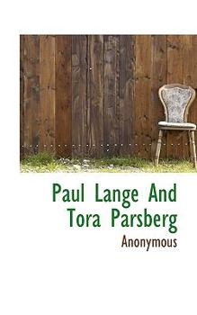 Paul Lange and Tora Parsberg