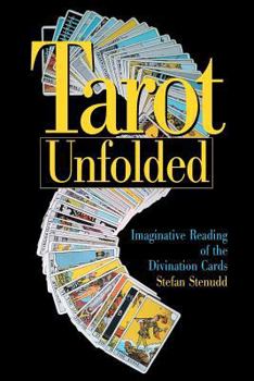 Paperback Tarot Unfolded: Imaginative Reading of the Divination Cards Book