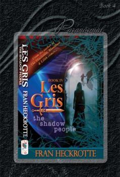 Paperback Les Gris, the Shadow People Book