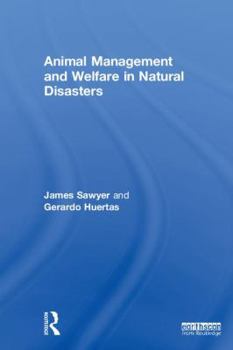 Hardcover Animal Management and Welfare in Natural Disasters Book