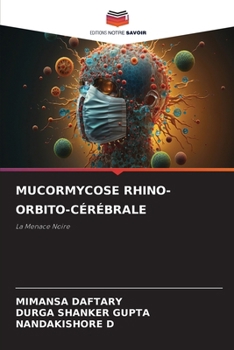 Paperback Mucormycose Rhino-Orbito-Cérébrale [French] Book