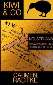 Paperback Kiwi & Co.: Neuseeland für Anfänger und Fortgeschrittene [German] Book