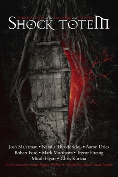 Paperback Shock Totem 11: Curious Tales of the Macabre and Twisted Book