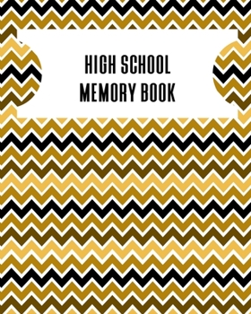 Paperback High School Memory Book: A Keepsake Book For High School Graduates Book