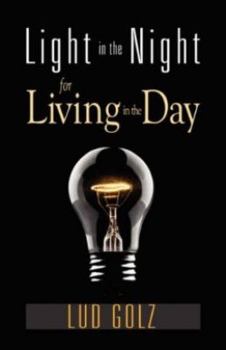 Paperback Light in the Night for Living in the Day Book