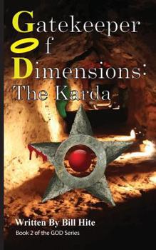 Paperback Gatekeeper Of Dimensions: The Karda Book