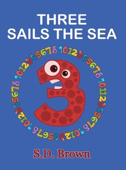 Hardcover Three Sails the Sea: Numbers at Play Book