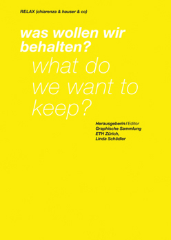 Paperback Relax (Chiarenza & Hauser & Co): What Do We Want to Keep? Book