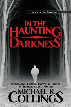 Paperback In the Haunting Darkness Book