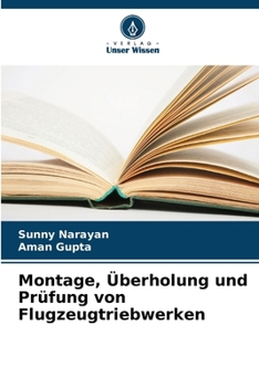 Paperback Montage, Überholung und Prüfung von Flugzeugtriebwerken [German] Book