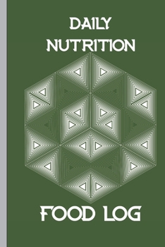 Paperback Daily Nutrition Food Log: Journal: Notebook Diet Planner Calorie Counter Daily Intake Handy Size Book