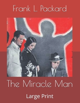 Paperback The Miracle Man: Large Print Book