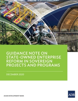 Paperback Guidance Note on State-Owned Enterprise Reform in Sovereign Projects and Programs Book
