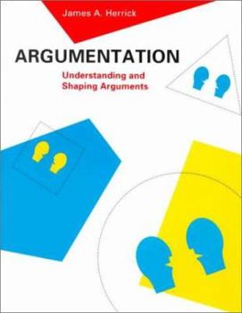 Paperback Argumentation: Understanding and Shaping Arguments Book