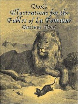 Paperback Dore's Illustrations for the Fables of La Fontaine Book