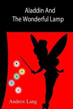 Paperback Aladdin And The Wonderful Lamp Book