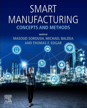 Paperback Smart Manufacturing: Concepts and Methods Book