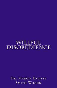Paperback Willful Disobedience Book