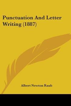 Paperback Punctuation And Letter Writing (1887) Book
