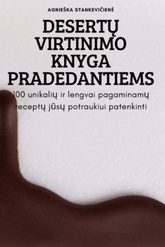 Paperback DesertŲ Virtinimo Knyga Pradedantiems [Lithuanian] Book