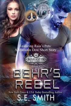 Paperback Behr's Rebel: featuring the prequel Raia's Pets Book