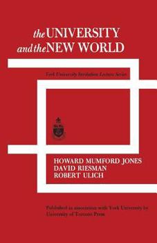 Paperback The University and the New World: York University Invitation Lecture Series Book