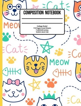 Composition Notebook College Ruled: Cats 110 Pages