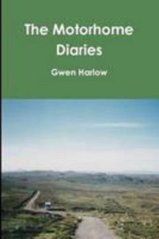 Paperback The Motorhome Diaries Book