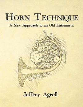Paperback Horn Technique: A New Approach to an Old Instrument Book