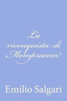 La riconquista del Mompracem - Book #8 of the I pirati della Malesia