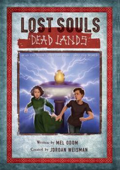 Lost Souls: Dead Lands - Book #2 of the Lost Souls