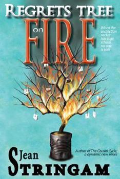 Regrets Tree on Fire - Book #3 of the Cousin Cycle