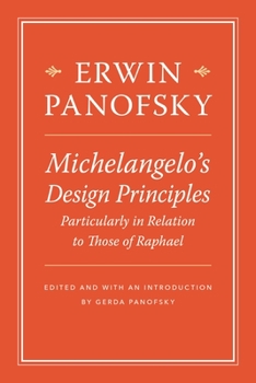 Hardcover Michelangelo's Design Principles, Particularly in Relation to Those of Raphael Book