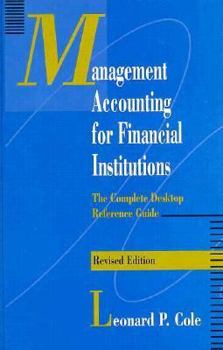 Hardcover Management Accounting for Financial Institutions: The Complete Desktop Reference Book