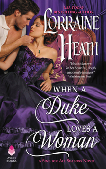 Mass Market Paperback When a Duke Loves a Woman: A Sins for All Seasons Novel Book