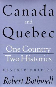 Paperback Canada and Quebec: One Country, Two Histories Book