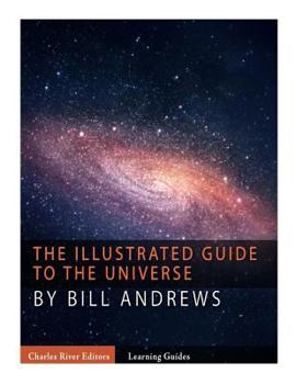 Paperback The Illustrated Guide to the Universe Book