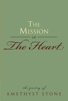 Paperback The Mission of the Heart Book